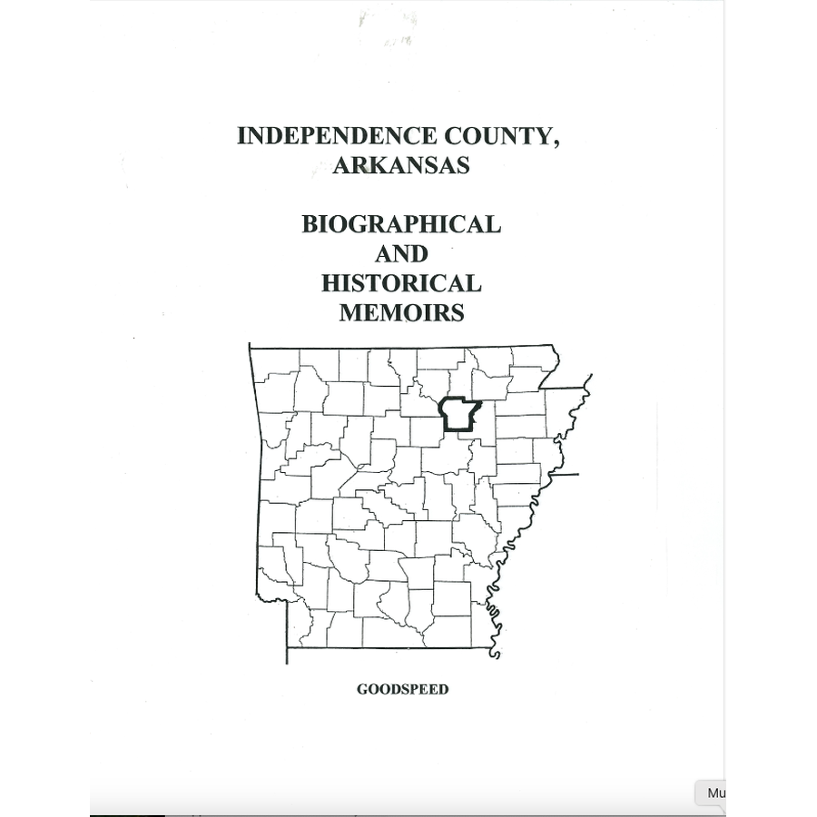 Independence County, Arkansas History and Biographical Sketches