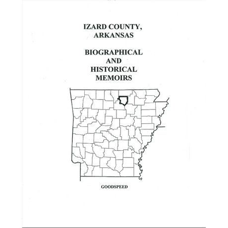 Izard County, Arkansas History and Biographical Sketches