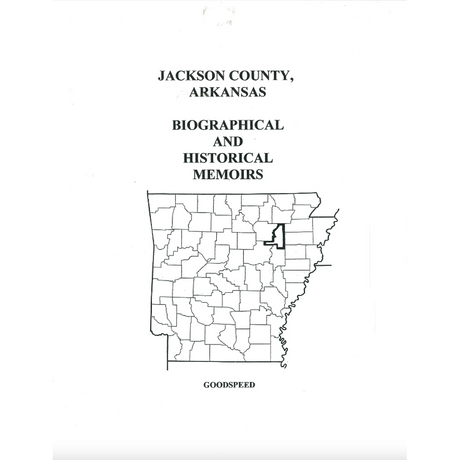 Jackson County, Arkansas History and Biographical Sketches