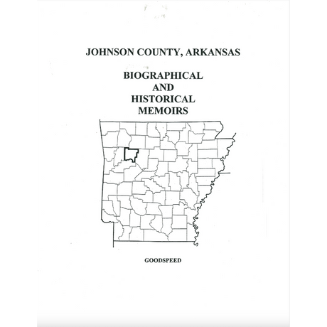 Johnson County, Arkansas History and Biographical Sketches