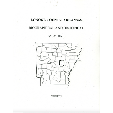 Lonoke County, Arkansas History and Biographical Sketches