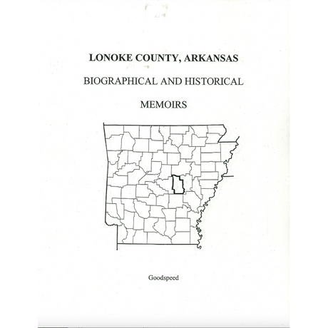 Lonoke County, Arkansas History and Biographical Sketches