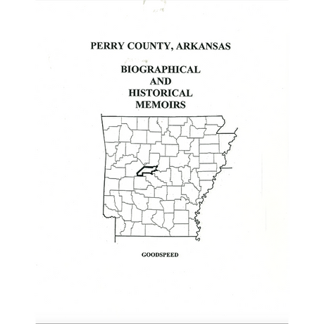 Perry County, Arkansas History and Biographical Sketches