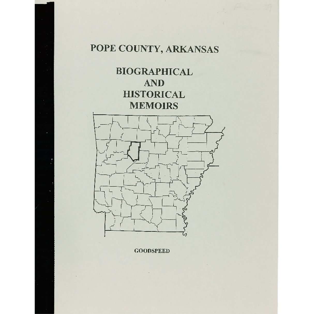 Pope County, Arkansas Biographical and Historical Memoirs