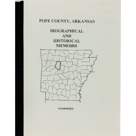 Pope County, Arkansas Biographical and Historical Memoirs