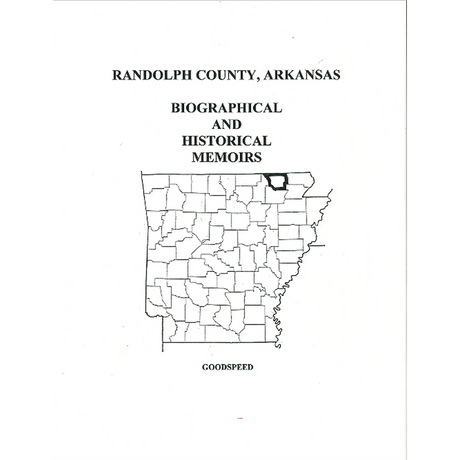 Randolph County, Arkansas History and Biographical Sketches