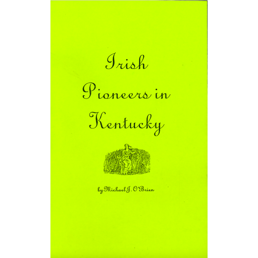 Irish Pioneers in Kentucky