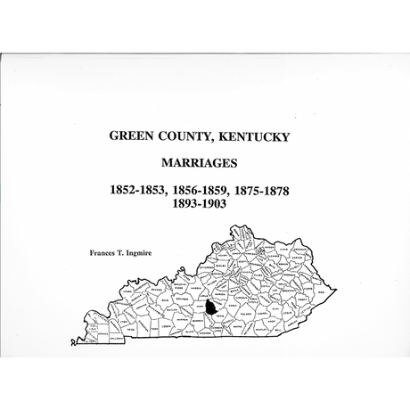 Green County, Kentucky Marriages 1852-1853, 1856-1859, 1875-1878, 1893-1903