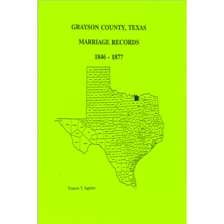 Grayson County, Texas Marriage Records 1846-1877
