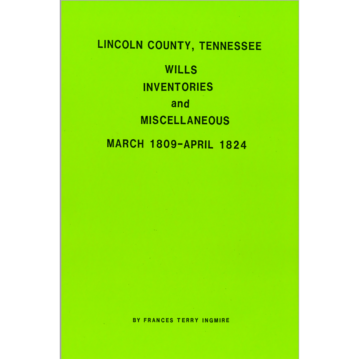 Lincoln County, Tennessee Wills and Inventories 1809-1824