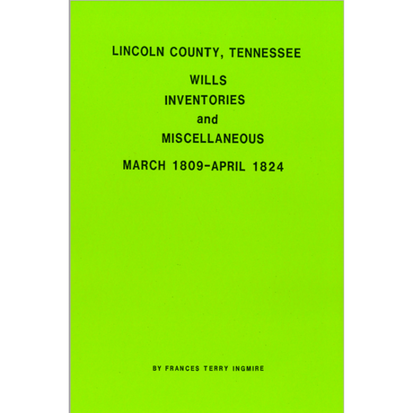 Lincoln County, Tennessee Wills and Inventories 1809-1824