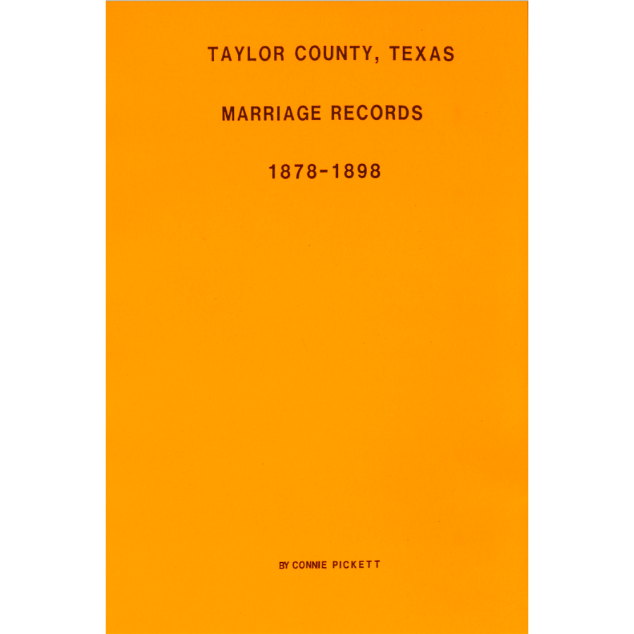 Taylor County, Texas Marriage Records, 1878-1898