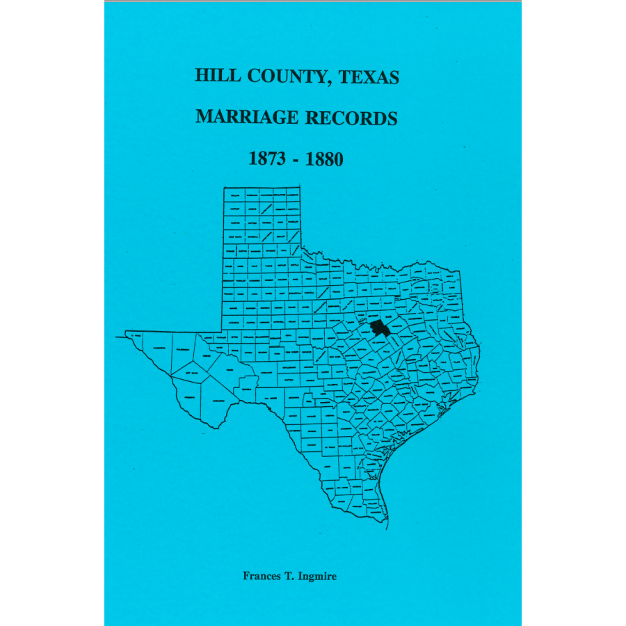 Hill County, Texas Marriage Records 1873-1880