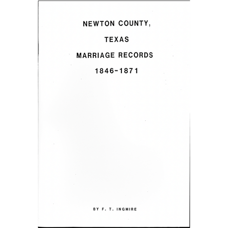 Newton County, Texas Marriage Records 1846-1871