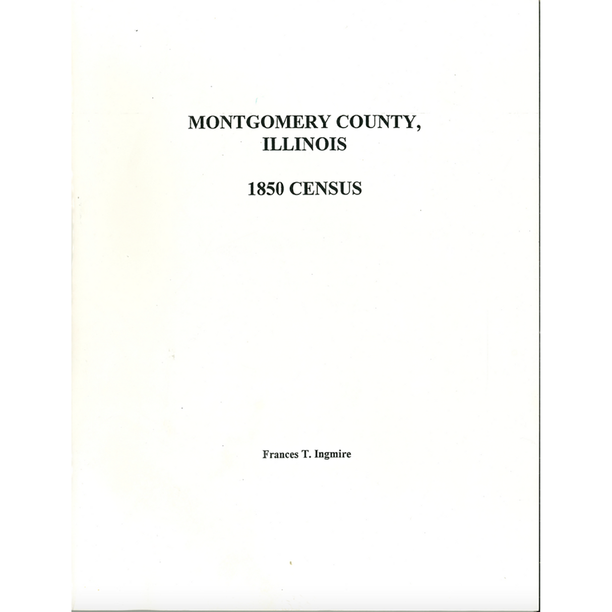 1850 Montgomery County, Illinois Census