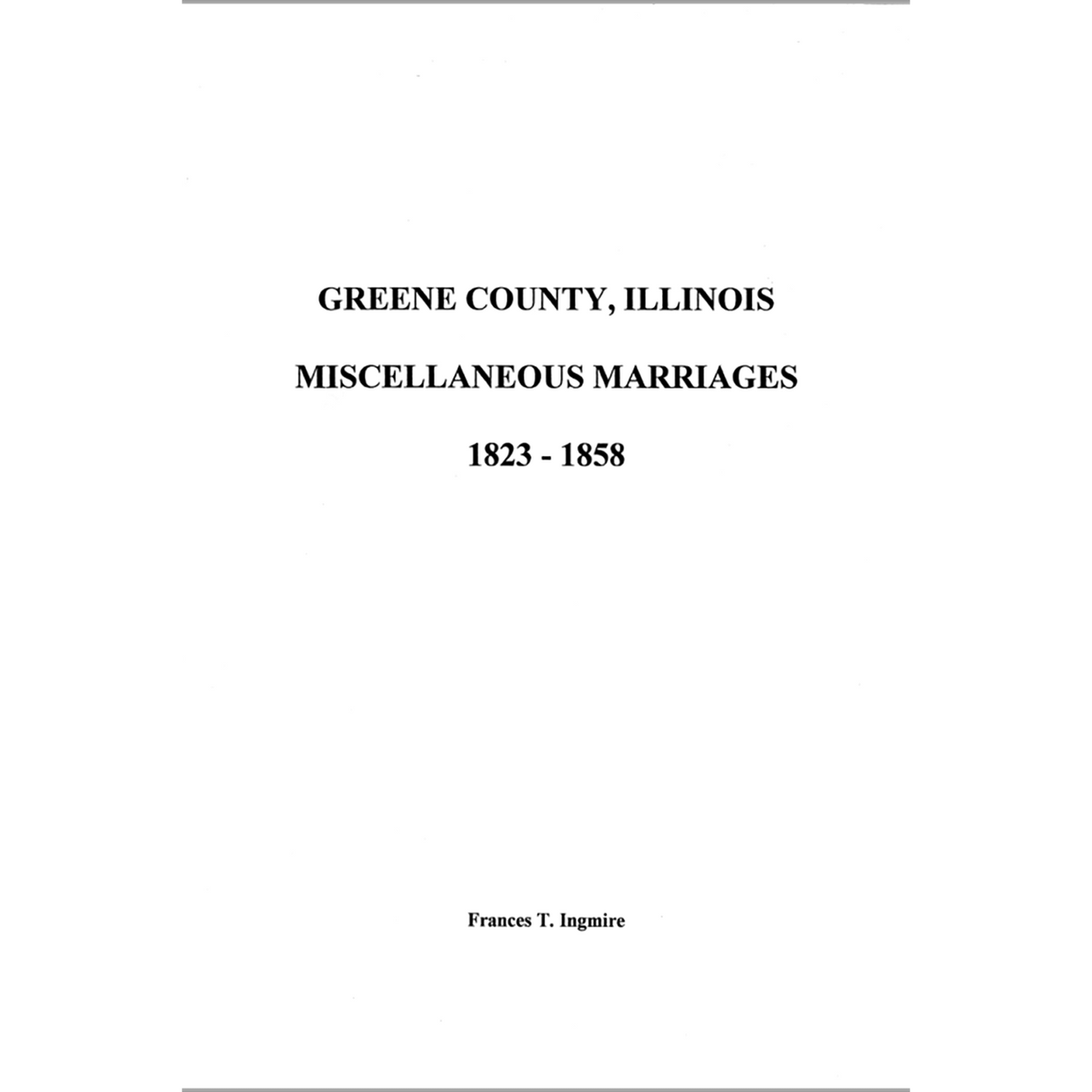 Greene County, Illinois Marriages, 1823-1858