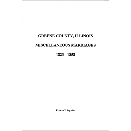 Greene County, Illinois Marriages, 1823-1858