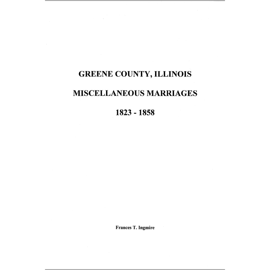 Greene County, Illinois Marriages, 1823-1858