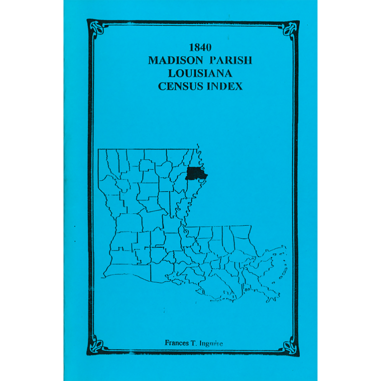 1840 Madison Parish, Louisiana Census Index