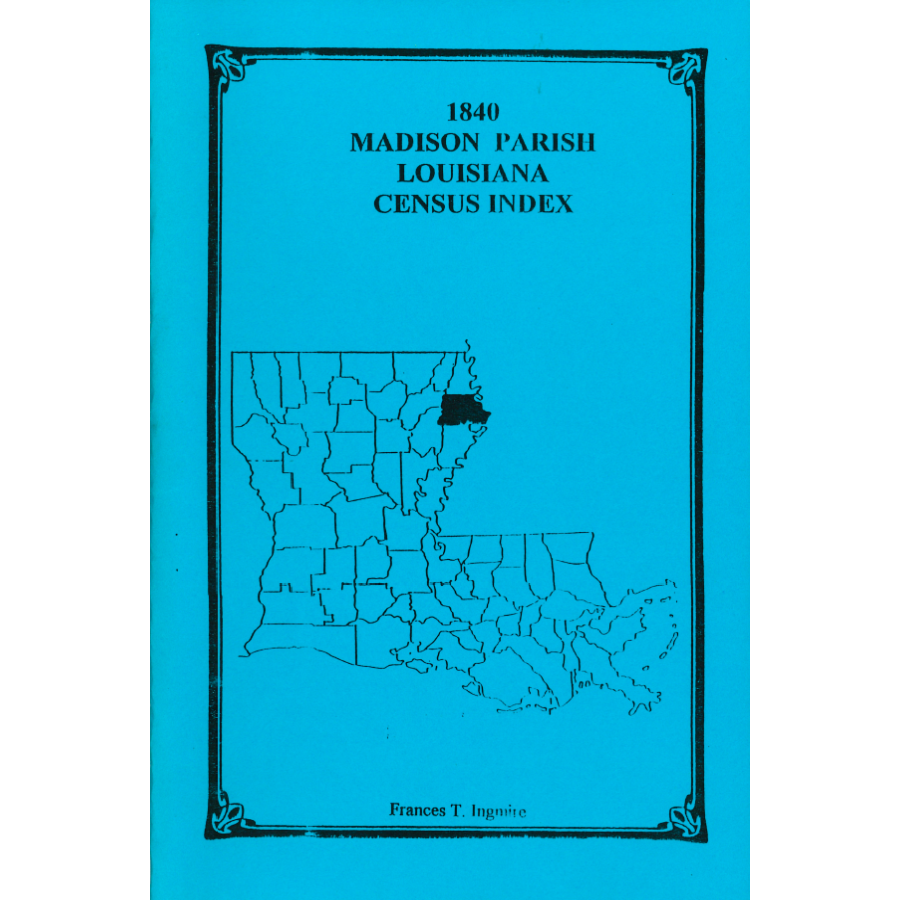 1840 Madison Parish, Louisiana Census Index