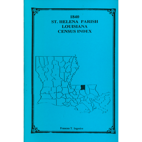 1840 St. Helena Parish, Louisiana Census Index