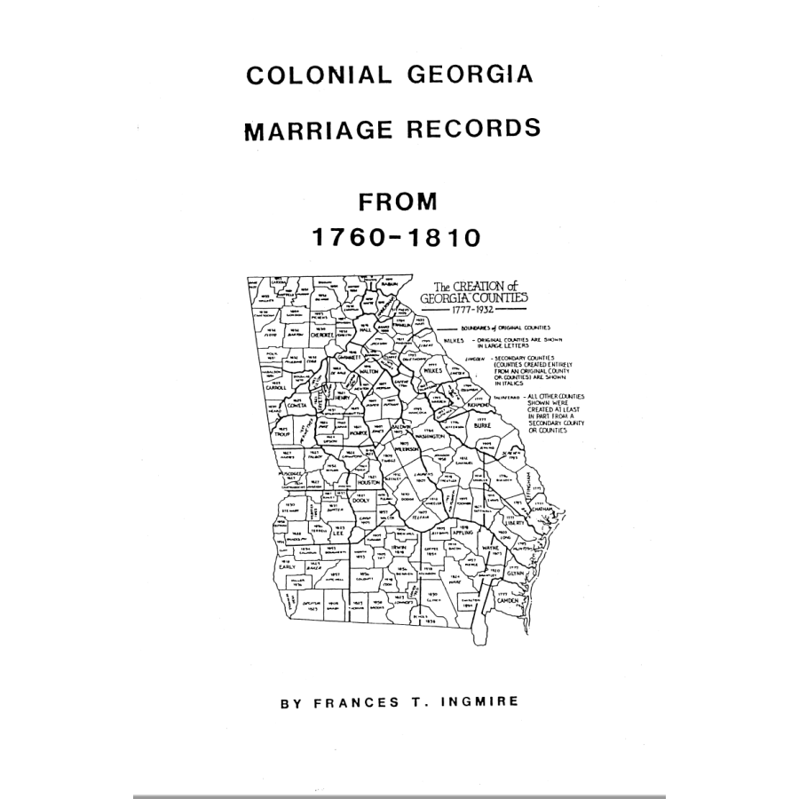 Colonial Marriages of Georgia 1760-1810