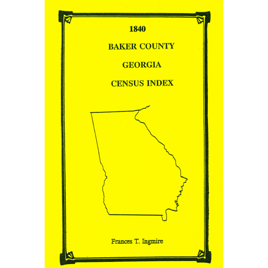 1840 Baker County, Georgia Census Index