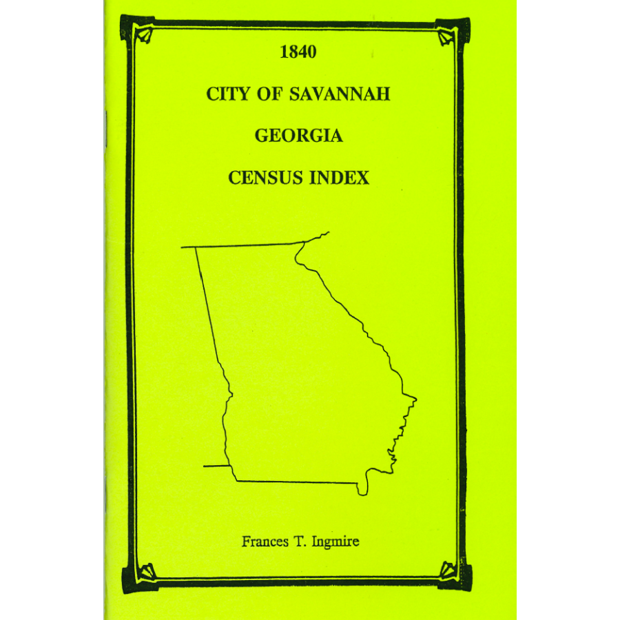 1840 City of Savannah, Georgia Census Index