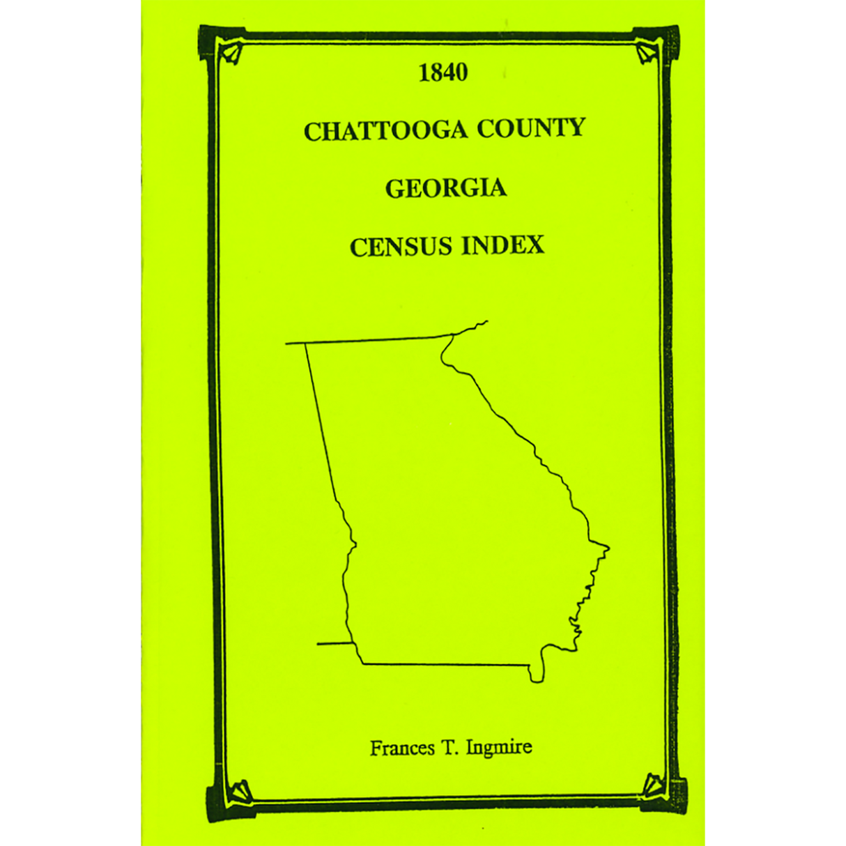 1840 Chattooga County, Georgia Census Index