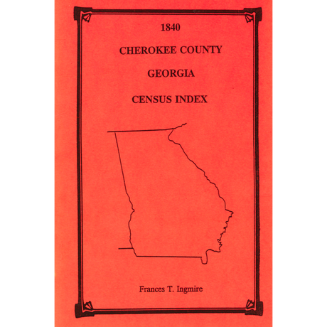 1840 Cherokee County, Georgia Census Index