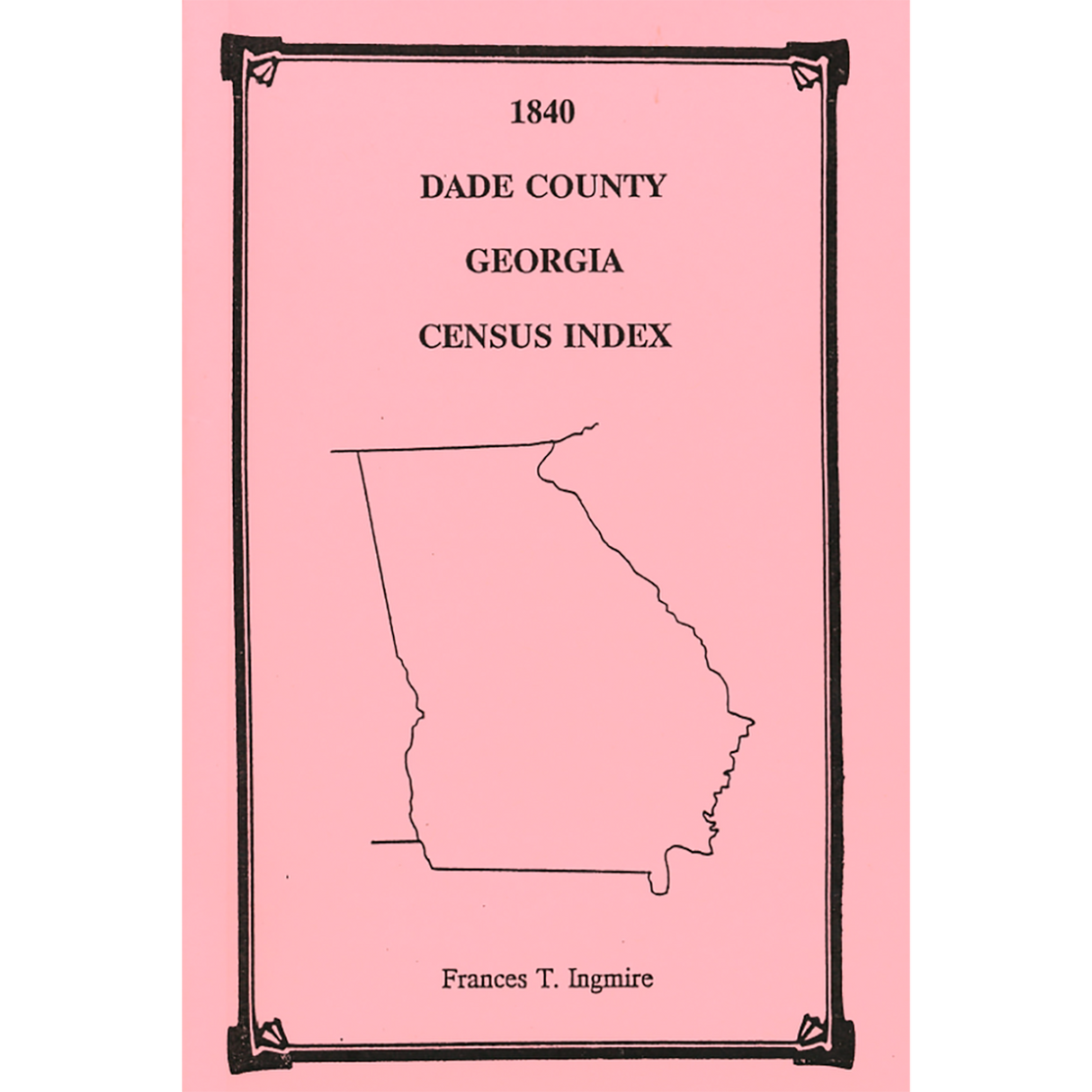 1840 Dade County, Georgia Census Index