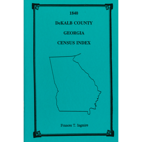1840 DeKalb County, Georgia Census Index