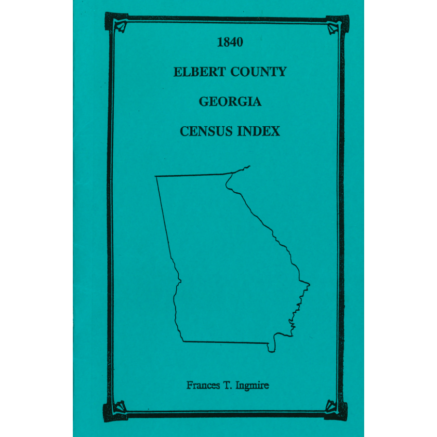 1840 Elbert County, Georgia Census Index