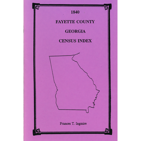 1840 Fayette County, Georgia Census Index