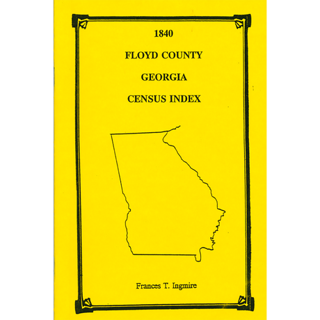1840 Floyd County, Georgia Census Index