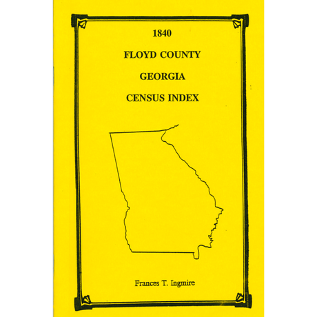 1840 Floyd County, Georgia Census Index