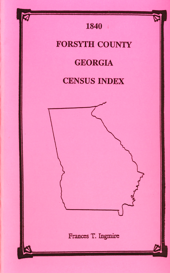 1840 Forsyth County, Georgia Census Index