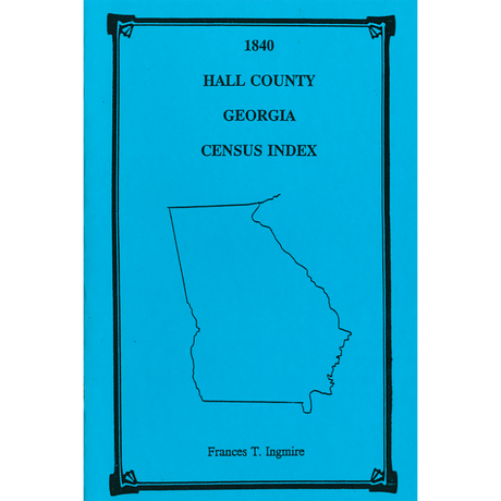 1840 Hall County, Georgia Census Index