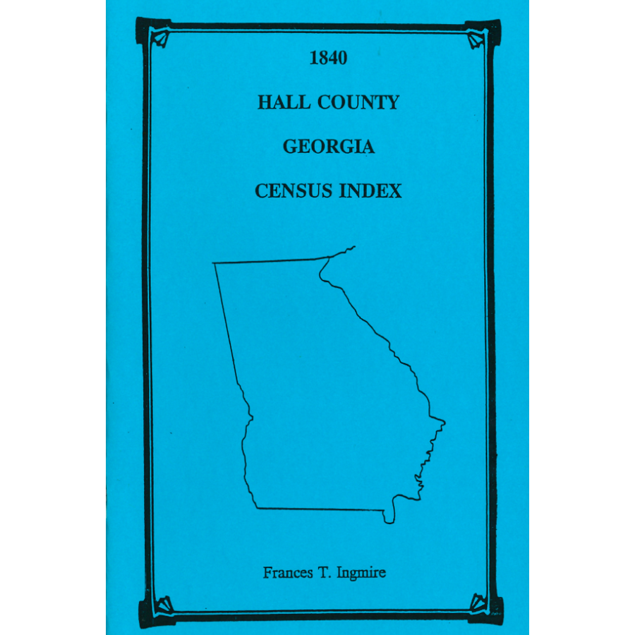 1840 Hall County, Georgia Census Index