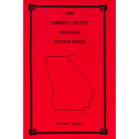 1840 Liberty County, Georgia Census Index