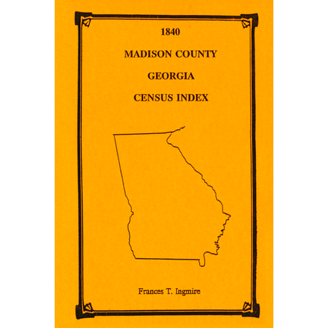 1840 Madison County, Georgia Census Index