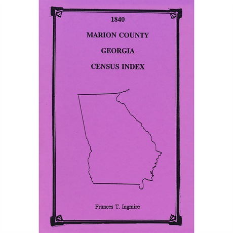 1840 Marion County, Georgia Census Index