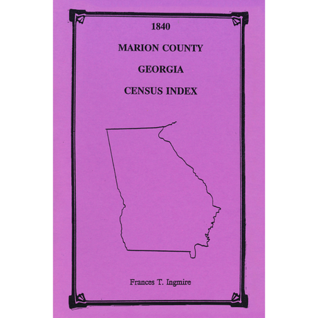 1840 Marion County, Georgia Census Index