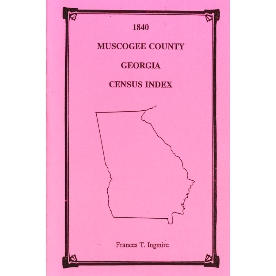 1840 Muscogee County, Georgia Census Index