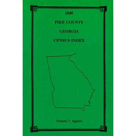 1840 Pike County, Georgia Census Index