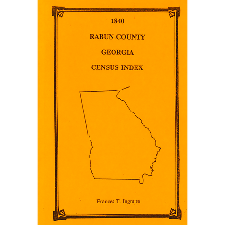 1840 Rabun County, Georgia Census Index