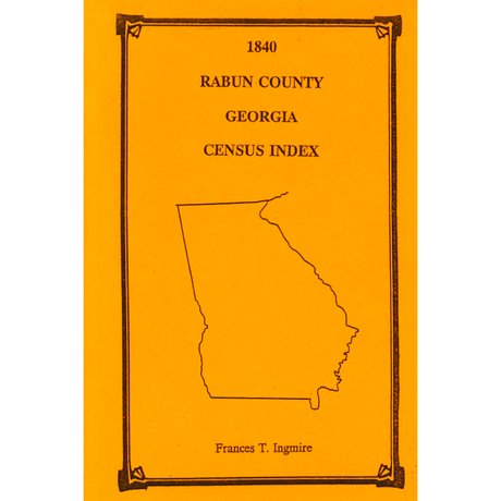 1840 Rabun County, Georgia Census Index