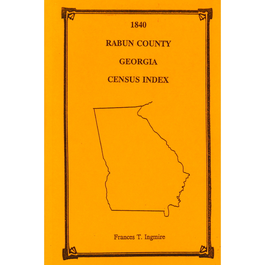 1840 Rabun County, Georgia Census Index