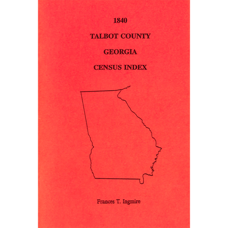 1840 Talbot County, Georgia Census Index