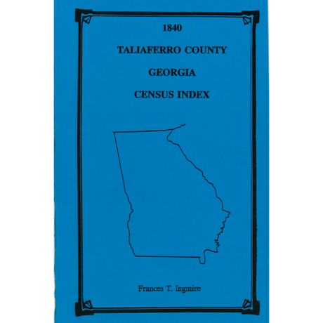 1840 Taliaferro County, Georgia Census Index